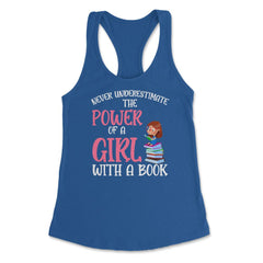 Funny Never Underestimate Power Of Girl With A Book Reading print - Royal