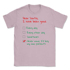 Santa Check list Funny Humor XMAS T-Shirt Gifts Unisex T-Shirt - Light Pink