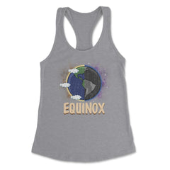 March Equinox on Earth Day & Night Cool Gift print Women's Racerback - Heather Grey